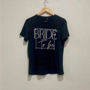 Elegant Black 'Bride To Be' Short Sleeve Tee